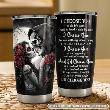 To My Wife I Choose You Tumbler