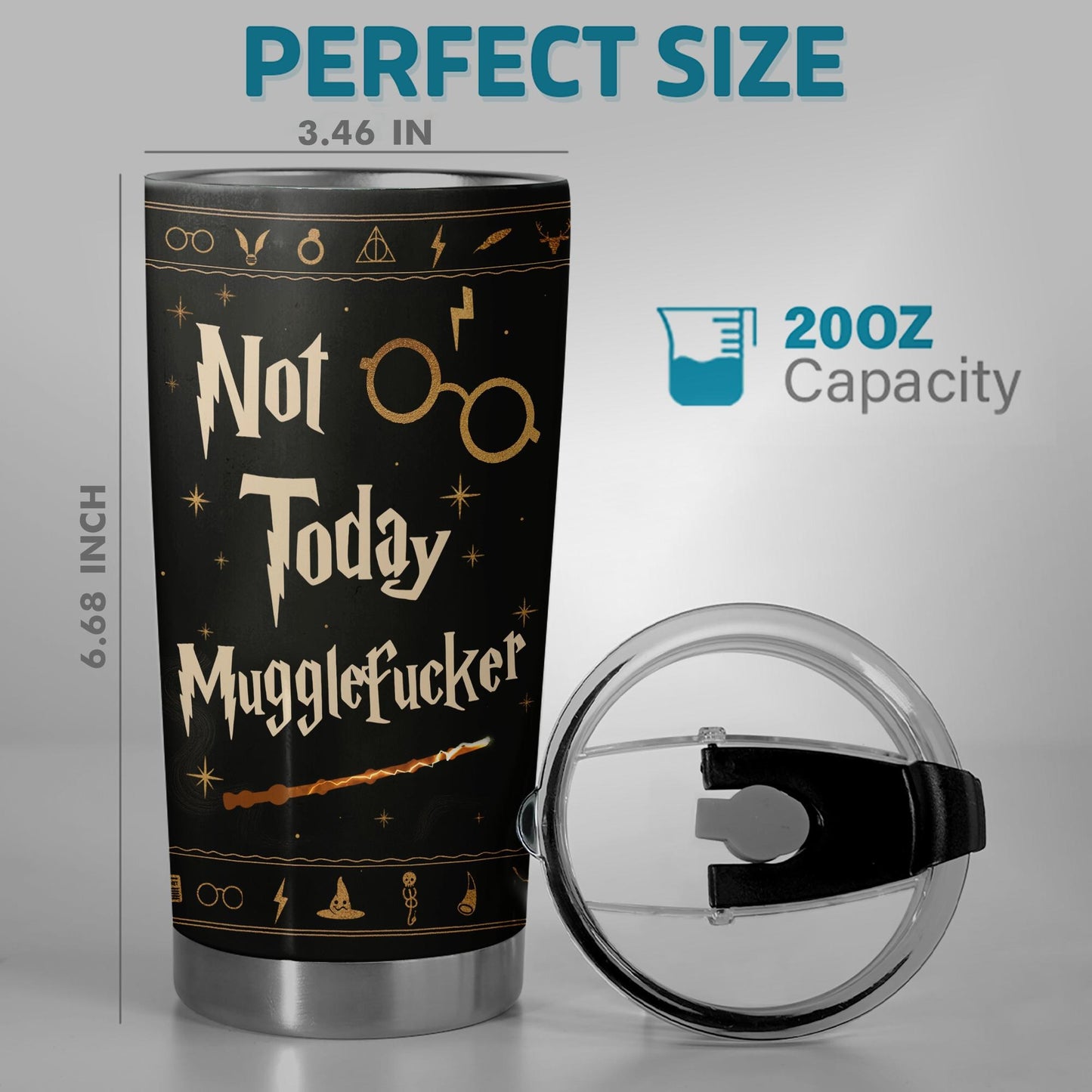 Not Today Mugglefcker Tumbler
