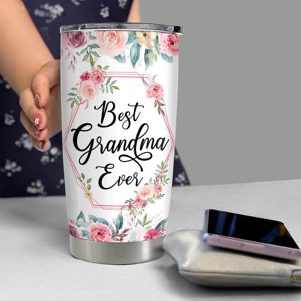 Best Grandma Ever Tumbler