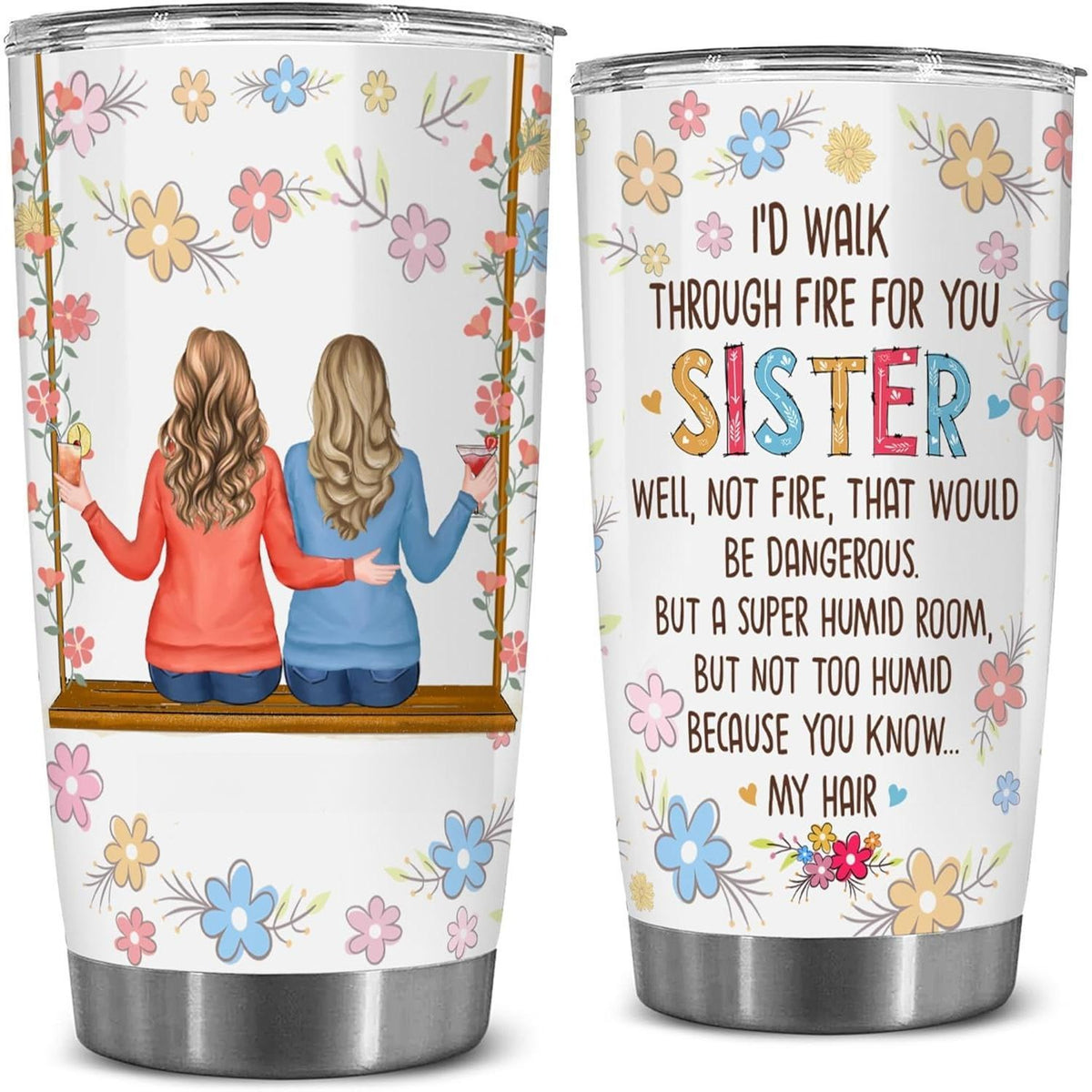 Sister Forever Friend Soul Meaningful Big 20oz Insulated Stainless Steel Tumbler