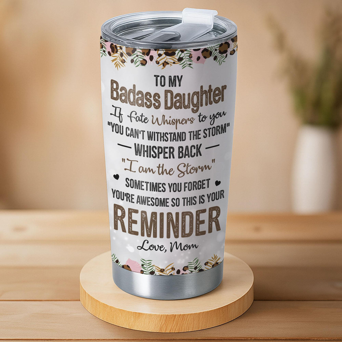 Botanical Floral Daughter Quote Leopard 20oz Insulated Stainless Steel Tumbler