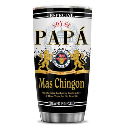 "El Papa Mas Chingon" Tumbler, Regalo Para Papá, Mexican Dad Gift Insulated Travel Mug, Funny Spanish Coffee Cup