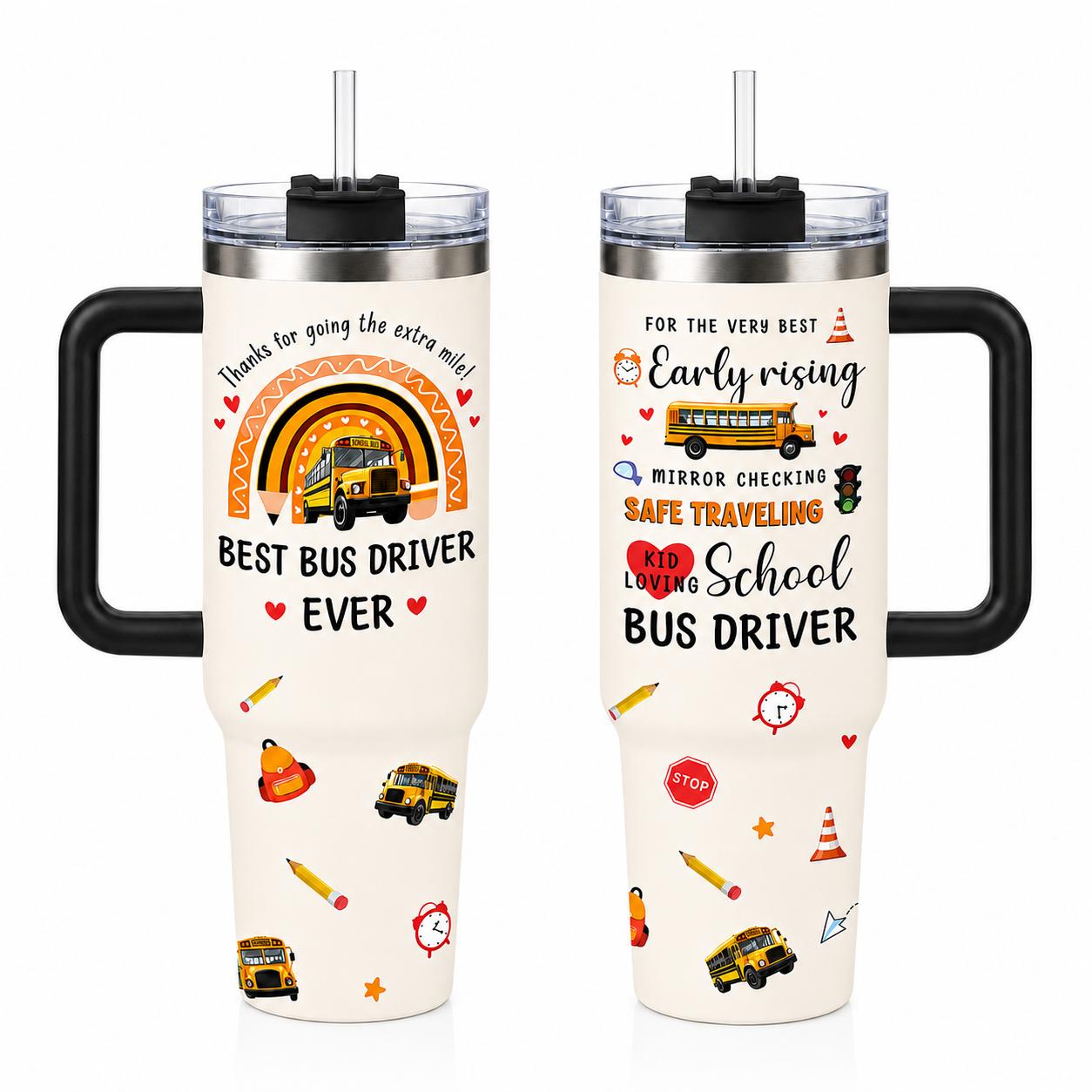 Best Bus Driver Ever 40oz Stainless Steel Insulated Tumbler with Handle and Straw, School Bus Driver Appreciation Printed Travel Cup, Thank You Gift