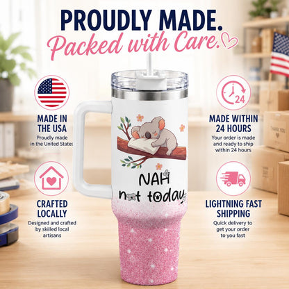 Funny Koala 40oz Stainless Steel Insulated Tumbler with Handle and Straw, Nah Not Today Cute Animal Pink Printed Travel Cup, Gift for Women