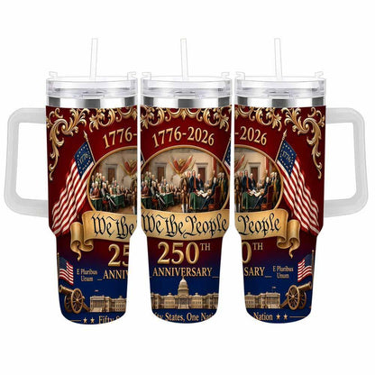 We The People 250th Anniversary Patriotic Car Cup (40oz/30oz/20oz) American Independence Print Double Wall Stainless Steel Leakproof Keeps Drinks Hot or Cold Father's Day Gift